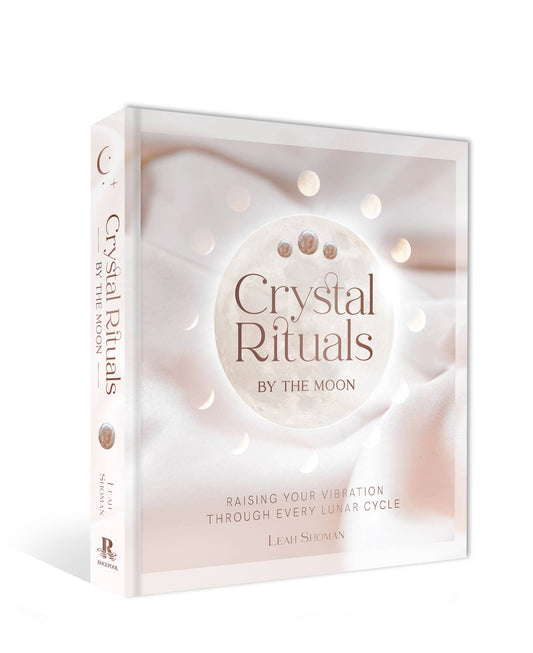 Crystal Rituals By the Moon (Hardcover)